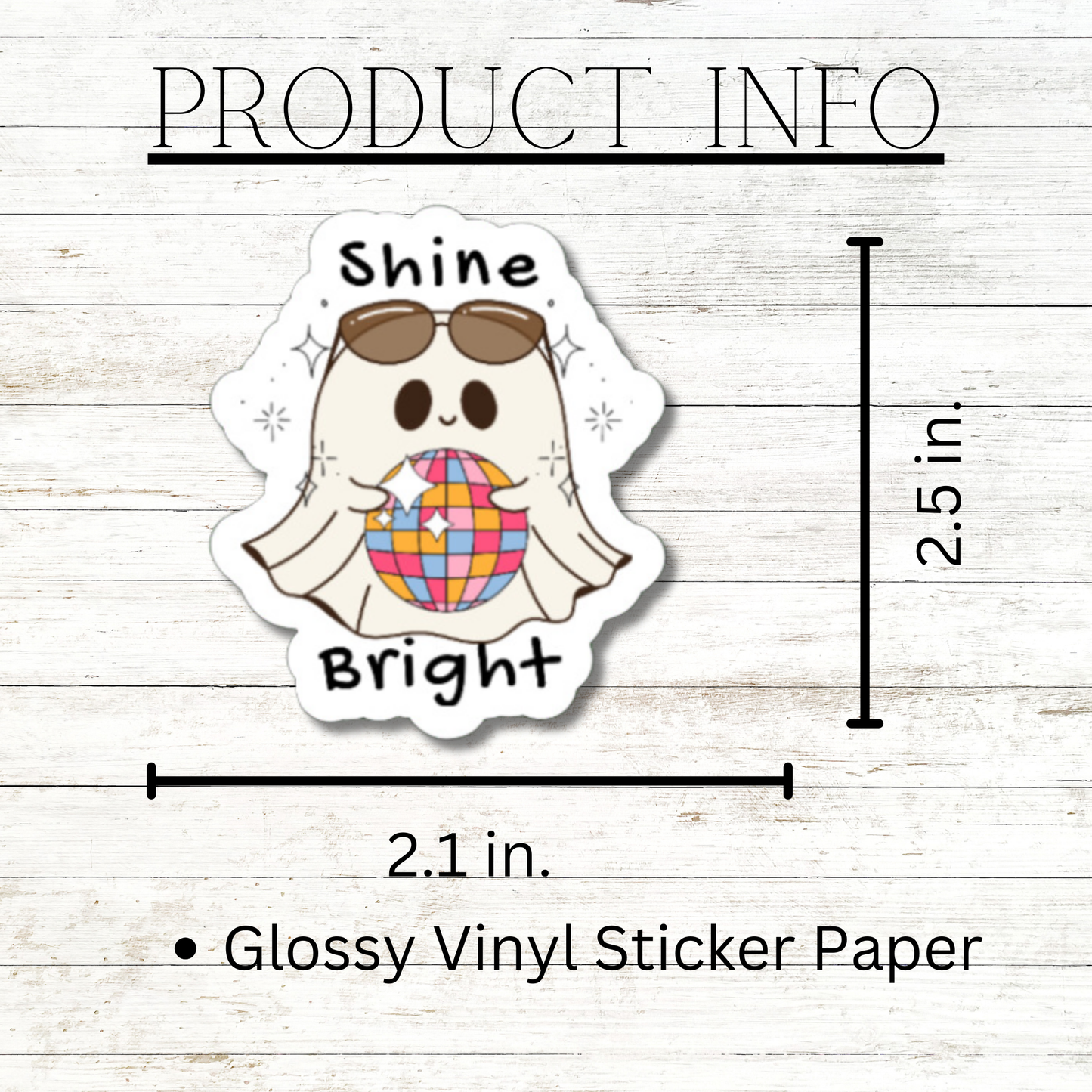 Cute, funny Ghost, Disco ball Shine Bright matte or glossy vinyl sticker ⎪ gift for book lover⎪ laptop sticker ⎪ phone sticker positivity