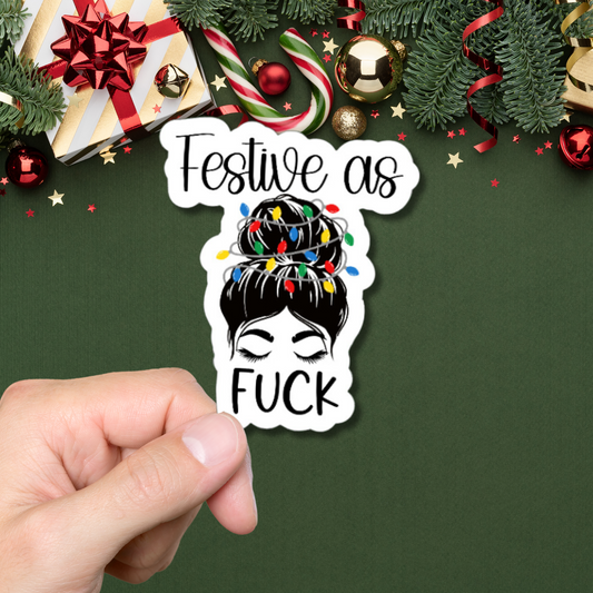 Funny Festive as Fuck woman matte or glossy vinyl sticker⎪gift for Christmas⎪ laptop sticker⎪ phone sticker