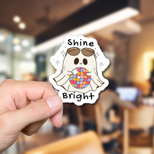 Cute, funny Ghost, Disco ball Shine Bright matte or glossy vinyl sticker ⎪ gift for book lover⎪ laptop sticker ⎪ phone sticker positivity