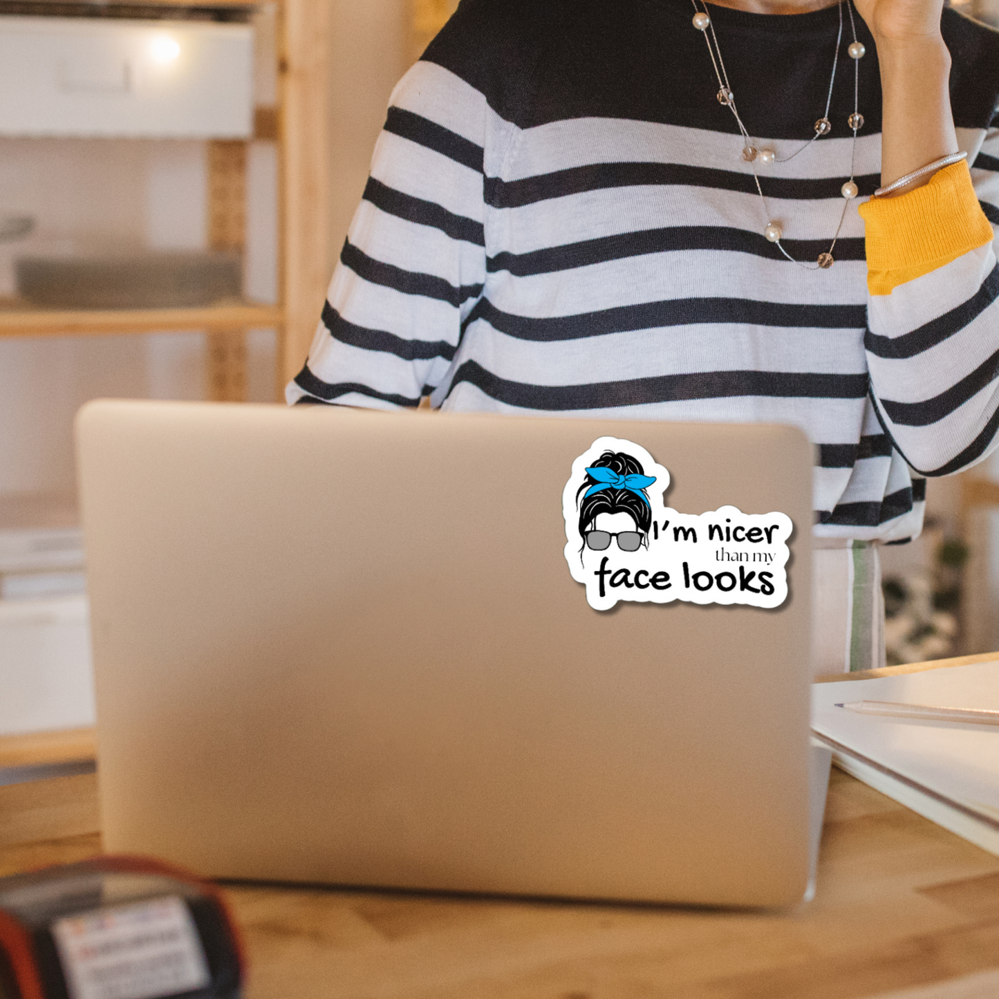 I'm nicer than my face looks woman's matte or glossy vinyl sticker ⎜ Funny stickers for women ⎜Phone sticker ⎜Sticker for laptop