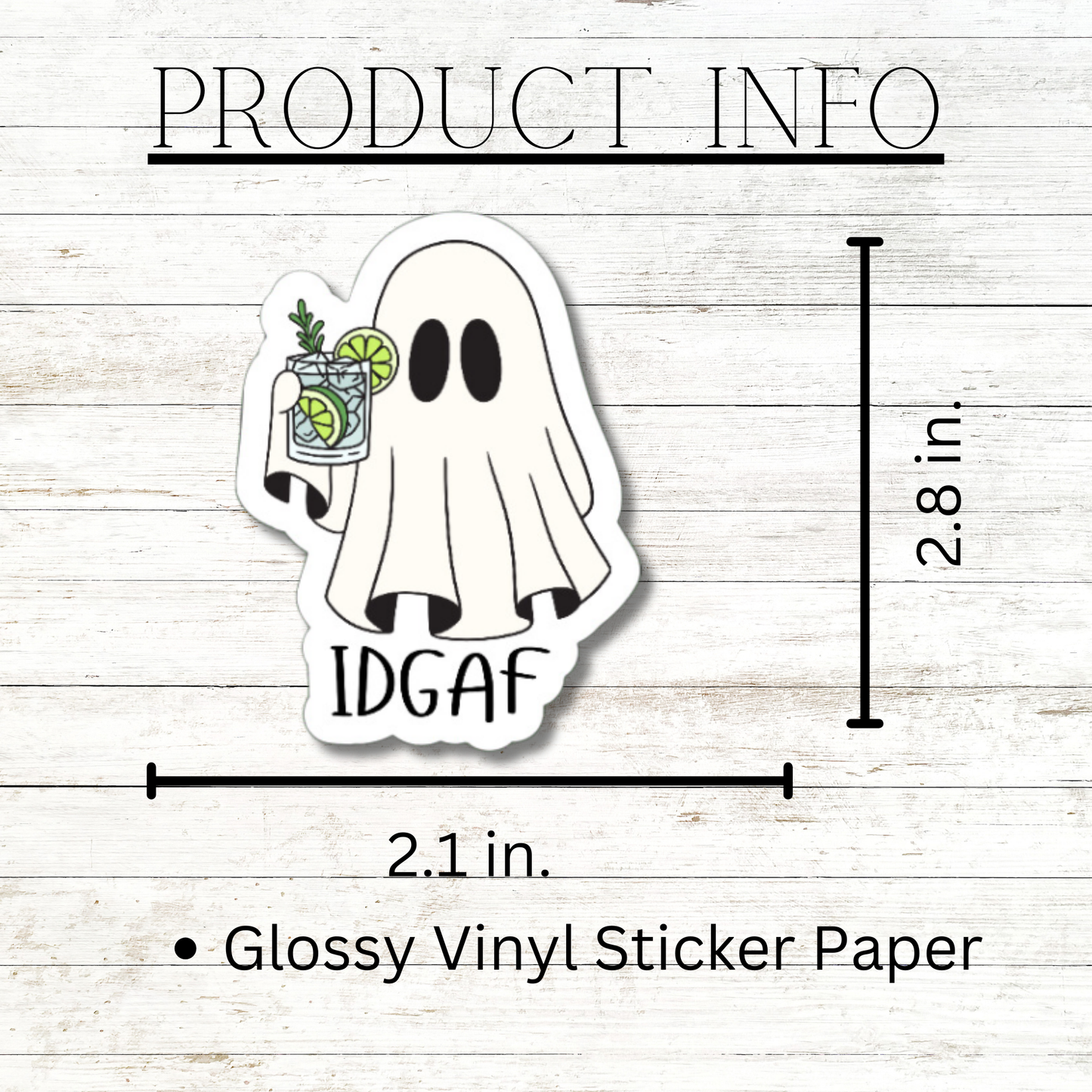 IDGAF (I Don't Give a Fuck) funny ghost matte or glossy vinyl sticker ⎪ gift for sarcastic friend⎪ laptop sticker ⎪ phone sticker