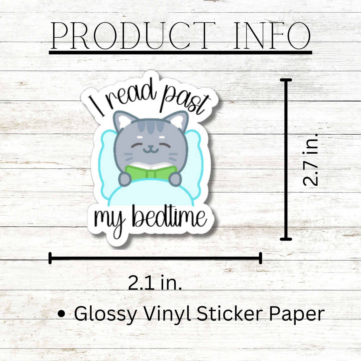 I Read Past my Bedtime matte or glossy vinyl sticker ⎜Bookish stickersPhone sticker ⎜Sticker for laptop ⎜ Kindle Sticker⎜Gift for Book Lover